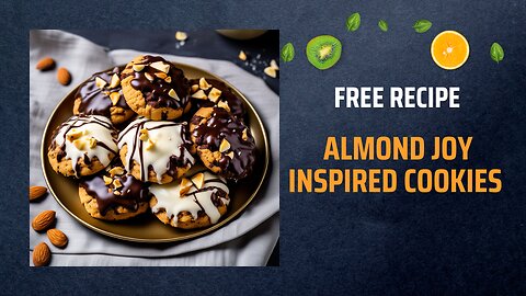 Free Almond Joy Inspired Cookies Recipe 🍪🥥🍫Free Ebooks +Healing Frequency🎵