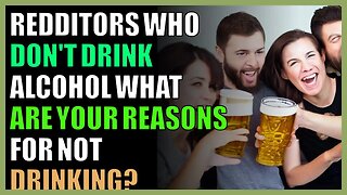 Redditors who don't drink alcohol What are your reasons for not drinking?