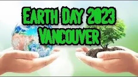 Vancouver Earth Day 2023