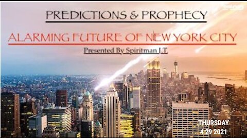 Predictions & Prophecy - Alarming Future of New York City