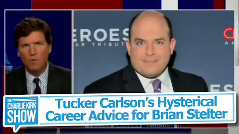 Tucker Carlson’s Hysterical Career Advice for Brian Stelter