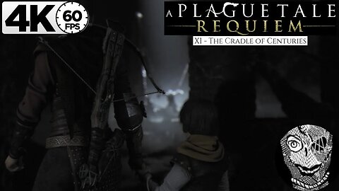 (PART 11) [XI - The Cradle of Centuries] A Plague Tale: Requiem 4k60