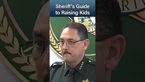 Parent Like This Sheriff