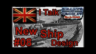 Hearts of Iron IV Man the Guns - Britain - 08 I Talk new Ship design features