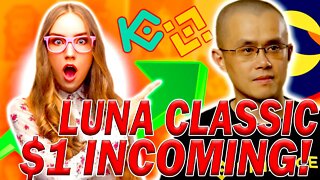 TERRA LUNA CLASSIC $1 | BINANCE | THIS IS HUGE!!🔥