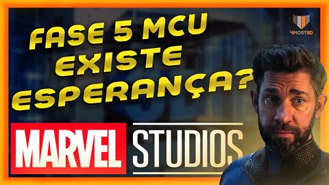 🔵 FASE 5 DO MCU | Ainda existe esperança ?