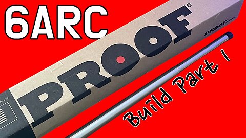 PROOF 6 ARC Build - Part One