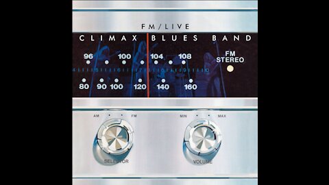 Climax Blues Band - FM Live Recorded in NYC 1973