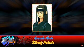 Street Fighter EX Plus Alpha: Arcade Mode - Bloody Hokuto