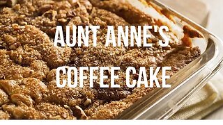 Bake Your Way to Bliss with Aunt Anne's Coffee Cake Recipe! #coffeecakerecipe #coffee #recipes