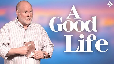 A Good Life | Allen Nolan