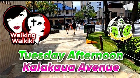 Walking Waikiki: Tuesday Afternoon, Kalakaua Avenue, Honolulu, Hawaii