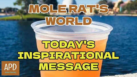 Mole Rat's World - Today's Inspirational Message