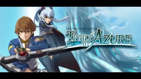 SquirrelPlay: The Legend of Heroes: Trails to Azure