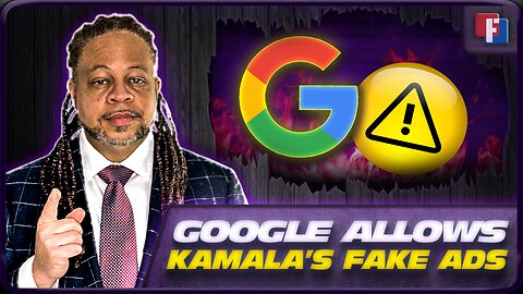 Lets Talk About It - GOOGLE ALLOWS KAMALA’s FAKE ADS | 14 August 2024