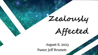 Zealously Affected