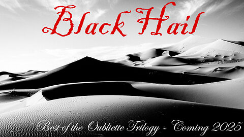 DTTF - Black Hail : Best of the Oubliette Trilogy