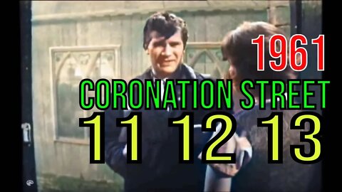 Coronation Street - Episodes 11 to 13 (1961) [colourised]