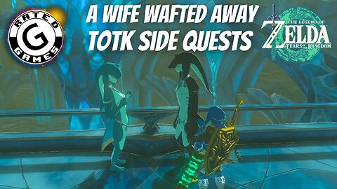 A Wife Wafted Away - Tears of the Kingdom Side Quests