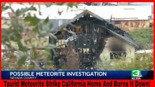 Meteorite Hits California Home And Burns It To The Ground!
