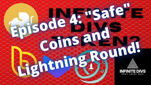 Infinite Divs Journey Ep.4! Safe Coins and other opportunities in BSC Defi!