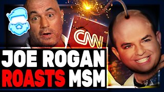 Joe Rogan TORCHES Fraud Main Stream Media Like CNN, MSNBC & Folks Like Brian Stelter & Don Lemon