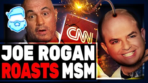 Joe Rogan TORCHES Fraud Main Stream Media Like CNN, MSNBC & Folks Like Brian Stelter & Don Lemon