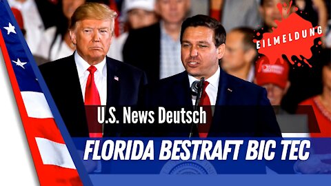 Floridas Gouverneur DeSantis bestraft BIG-TEC