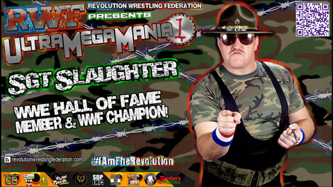 WWE Hall of Fame Member Sgt. Slaughter Set to Invade RWF's UltraMegaMania March 27th