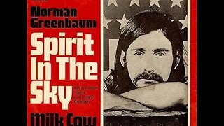 Norman Greenbaum "Spirit in the Sky"