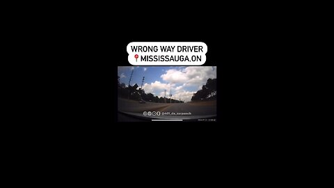 Wrong way driver in Mississauga Ontario