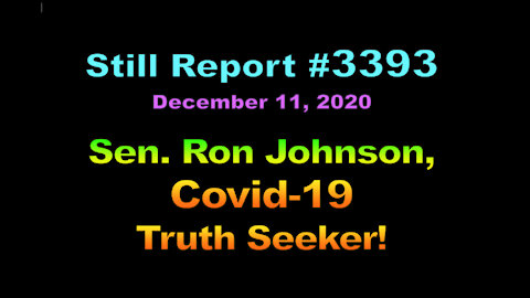 Sen. Ron Johnson, COVID-19 Truth Seeker, 3393