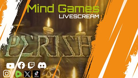 Perish LiveScream Round 3 - Mind Games