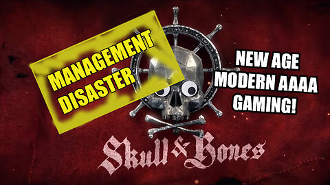Ubisoft's Worlds First Quadruple A Game is a Management Disaster (Skull & Bones)