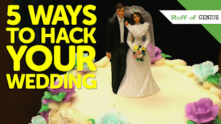Stuff of Genius: 5 Ways to Hack Your Wedding