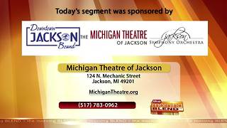 Michigan Theatre of Jackson- 3/27/18