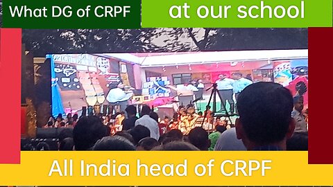 #DG#of#crpf#at#my#school