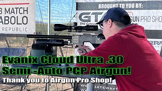 AE22 - Check out the Evanix Cloud Ultra .30 Semi-Automatic Airgun sent to us by AirgunProShop.com