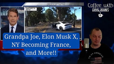 Grandpa Joe, Elon Musk X, NY Becoming France, and More!!