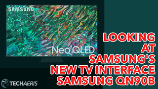 A Look At The 65″ 4K Samsung QN90B Neo-QLED TV User Interface