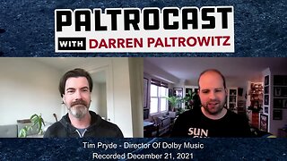 Dolby Music's Tim Pryde interview with Darren Paltrowitz
