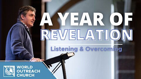 A Year of Revelation [Listening & Overcoming]