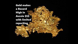 Gold makes a record high $3138 in Aussie $$$ with limited reporting