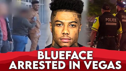 Rapper Blueface Arrested in Vegas | Famous News