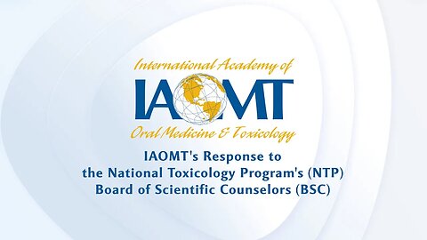 IAOMT response to the Board of Scientific Counselors (BSC) about Fluoride Neurotoxicity