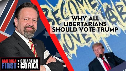 Why all Libertarians should vote Trump. Jeremy Kauffman with Sebastian Gorka on AMERICA First