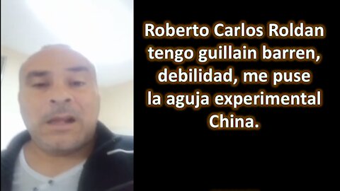 Roberto Carlos Roldan se pincho con la aguja china y sufrio el sindrome de Guillain Barré