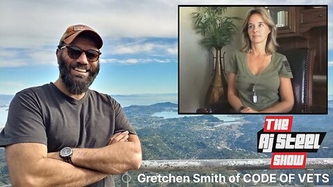 AJ Steel talks to Gretchen Smith of CODE OF VETS. From the frying pan into the fire!