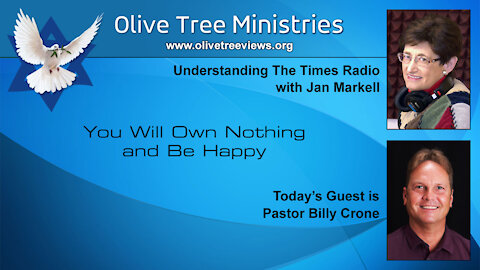 You Will Own Nothing and Be Happy – Pastor Billy Crone