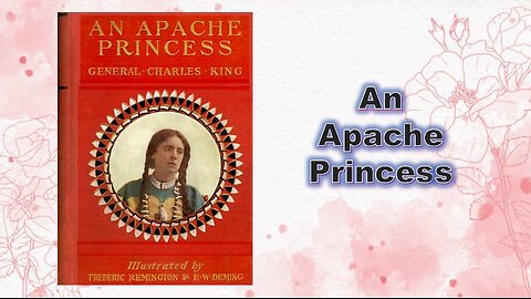 An Apache Princess - Chapterr 05